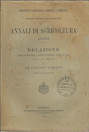 ANNALI DI AGRICOLTURA - 1888 - RELAZIONE INTORNO AI LAVORI NELLA R. STAZIONE DI ENTOMOLOGIA AGRAR...