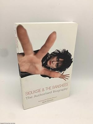 Bild des Verkufers fr Siouxsie and the Banshees: The Authorised Biography zum Verkauf von 84 Charing Cross Road Books, IOBA