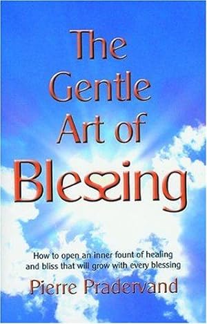Bild des Verkufers fr The Gentle Art of Blessing zum Verkauf von WeBuyBooks