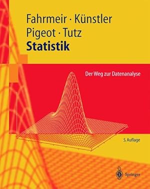 Bild des Verkufers fr Statistik: Der Weg zur Datenanalyse (Springer-Lehrbuch) zum Verkauf von Express-Buchversand