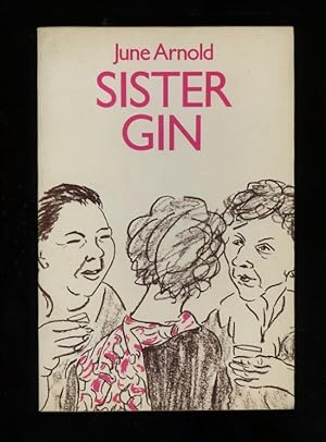 SISTER GIN (First UK edition - PBO)