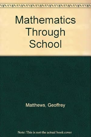 Seller image for Mathematics Through School for sale by WeBuyBooks