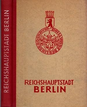 Seller image for Reichshauptstadt Berlin. for sale by Antiquariat Carl Wegner