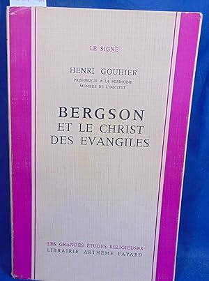 Bild des Verkufers fr Bergson et le christ des vangiles zum Verkauf von librairie le vieux livre