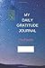 Seller image for My Daily Gratitude Journal [Soft Cover ] for sale by booksXpress