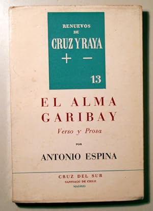 Imagen del vendedor de EL ALMA GARIBAY - Santiago de Chile 1964 a la venta por Llibres del Mirall