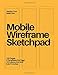 Image du vendeur pour Mobile Wireframe Sketchpad: Yellow [Soft Cover ] mis en vente par booksXpress