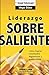 Seller image for Liderazgo Sobresaliente (2018): cómo lograr resultados superiores y sostenibles (Spanish Edition) [Soft Cover ] for sale by booksXpress