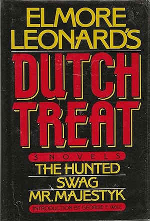 Seller image for Dutch Treat: Three Novels-- The Hunted, Swag, Mr. Majestyk for sale by AcornBooksNH