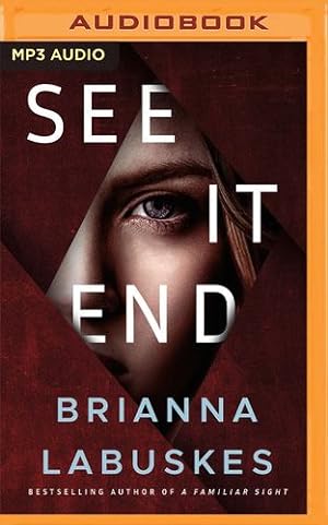 Seller image for See It End (Dr. Gretchen White, 3) by Labuskes, Brianna [Audio CD ] for sale by booksXpress