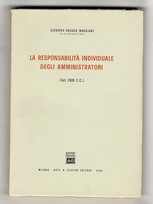 La responsabilità individuale degli amministratori. (Art. 2395 C.C.).