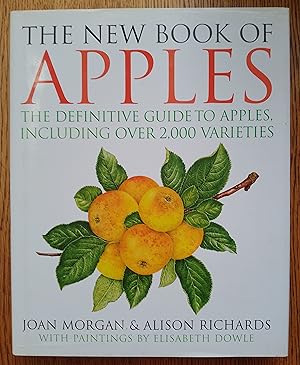 Seller image for The New Book of Apples: The Definitive Guide to Over 2,000 Varieties for sale by Garden City Books
