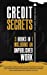 Seller image for Credit Secrets: The Complete Guide To Finding Out All the Secrets To Fix Your Credit Report and Boost Your Score. Learn How To Improve Your Finances and Have a Wealthy Lifestyle. [Hardcover ] for sale by booksXpress