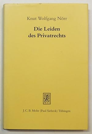 Bild des Verkufers fr Die Leiden des Privatrechts. Kartelle in Deutschland von der Holzstiffkartellentscheidung zum Gesetz gegen Wettbewerbsbeschrnkungen. (Beitrge zur Rechtsgeschichte des 20. Jahrhunderts : 11). zum Verkauf von Antiquariat Martin Barbian & Grund GbR