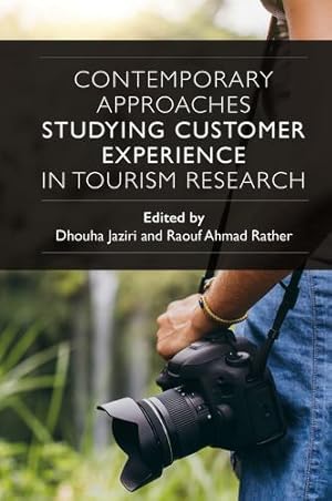 Image du vendeur pour Contemporary Approaches Studying Customer Experience in Tourism Research by - [Hardcover ] mis en vente par booksXpress