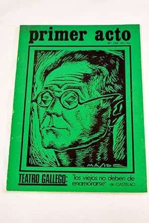 Imagen del vendedor de Primer Acto, n 120 enero 1970:: Noticia del teatro gallego; Aproximacin a Castelao; Los viejos no deben enamorarse; I Festival Internacional de San Sebastin. Consideraciones autocrticas sobre un festival interrumpido a la venta por Alcan Libros