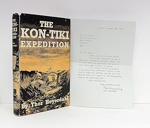 Seller image for The Kon-Tiki Expedition: by Raft Across the South Seas. Includes a signed typed letter from the author. The letter mentions Hornells Expedition. for sale by Lasting Words Ltd