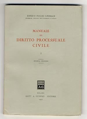 Manuale di diritto processuale civile. Vol. I. [vol. II, 1 - vol. III].