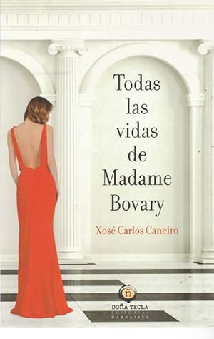 Imagen del vendedor de Todas las vidas de madame Bovary a la venta por Librera Cajn Desastre