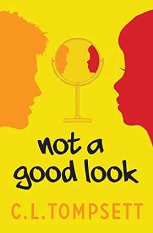 Image du vendeur pour Not a Good Look by Tompsett, C. L. [Paperback ] mis en vente par booksXpress