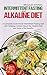 Immagine del venditore per Intermittent Fasting and Alkaline Diet: A Complete Guide About Intermittent Fasting Diet with Amazing Content About the Alkaline Diet and Some of Its Benefit [Hardcover ] venduto da booksXpress