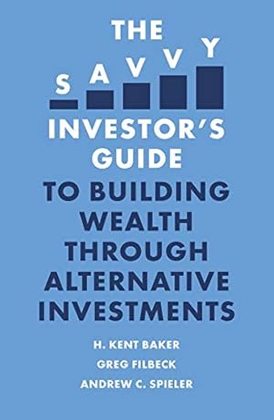 Imagen del vendedor de The Savvy Investor's Guide to Building Wealth Through Alternative Investments [Broché ] a la venta por booksXpress