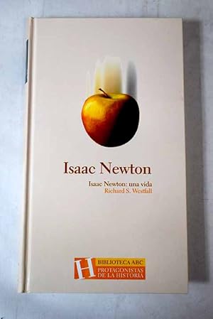 Imagen del vendedor de Isaac Newton, una vida a la venta por Alcan Libros