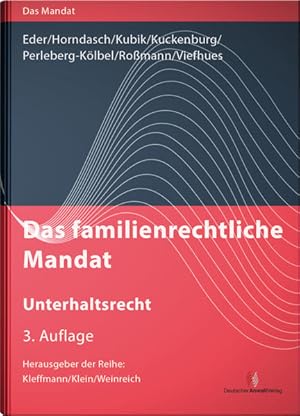 Bild des Verkufers fr Das familienrechtliche Mandat - Unterhaltsrecht (Das Mandat) zum Verkauf von Studibuch