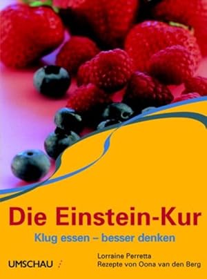 Image du vendeur pour Die Einstein-Kur. Klug essen - besser denken mis en vente par Studibuch