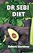 Immagine del venditore per Dr Sebi Diet: A Guide to a Long, Disease-Free Life [Hardcover ] venduto da booksXpress