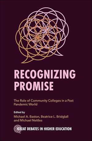 Seller image for Recognizing Promise: The Role of Community Colleges in a Post Pandemic World (Great Debates in Higher Education) by - [Paperback ] for sale by booksXpress