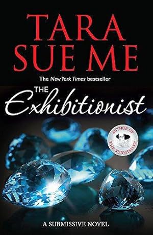 Seller image for The Exhibitionist: Submissive 6 (The Submissive Series) for sale by WeBuyBooks