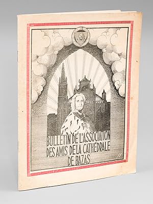 Bulletin de l'Association des Amis de la Cathédrale de Bazas [ Exemplaire numéro 1 - Pâques 1947 ]