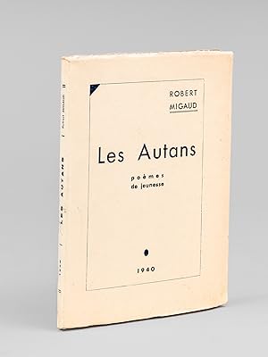 Les Autans. Poèmes de jeunesse [ Edition originale - Livre dédicacé par l'auteur ]