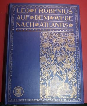 Auf dem Wege nach Atlantis : Bericht über den Verlauf der zweiten Reise-Periode der D.I.A.F.E. in...