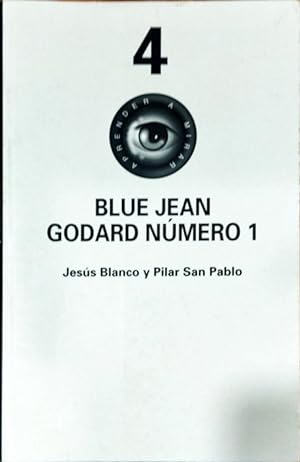 Blue Jean Godard Número 1