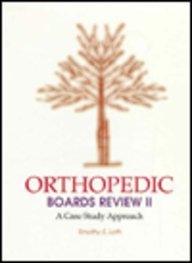 Imagen del vendedor de Orthopaedic Boards Review II: A Case Study Approach: A Specialty Board Review Series: Bk. 2 a la venta por WeBuyBooks