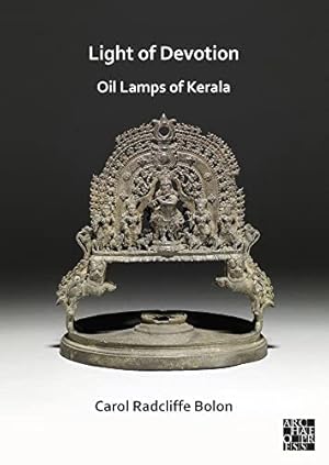 Bild des Verkufers fr Light of Devotion: Oil Lamps of Kerala by Bolon, Carol Radcliffe [Paperback ] zum Verkauf von booksXpress