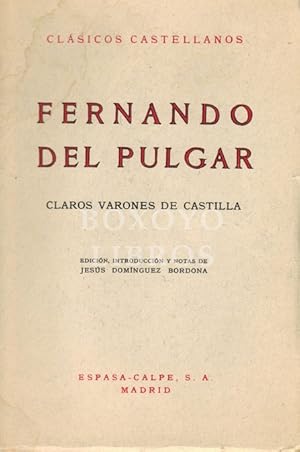 Claros varones de Castilla. Edición y notas de J. Domínguez Bordona