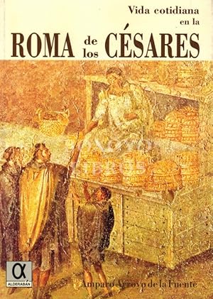 Imagen del vendedor de Vida cotidiana en la Roma de los csares a la venta por Boxoyo Libros S.L.