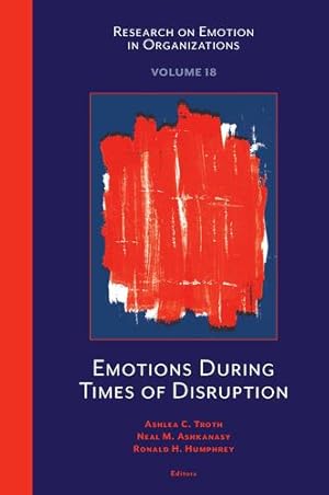 Seller image for Emotions During Times of Disruption (Research on Emotion in Organizations, 18) by - [Hardcover ] for sale by booksXpress