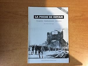 Image du vendeur pour LA POCHE DE ROYAN Occupation-bombardements-Libration mis en vente par KEMOLA
