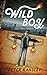 Seller image for Wild Boy: The First Shirt [Soft Cover ] for sale by booksXpress