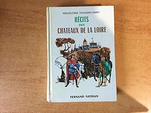 Image du vendeur pour RECITS DES CHATEAUX DE LA LOIRE mis en vente par KEMOLA