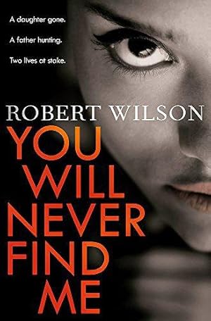 Seller image for You Will Never Find Me for sale by WeBuyBooks