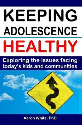 Seller image for KEEPING ADOLESCENCE HEALTHY for sale by moluna