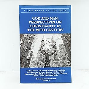 Imagen del vendedor de God and man: Perspectives on Christianity in the 20th century (The Christian vision) a la venta por Cat On The Shelf