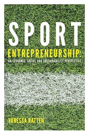 Bild des Verkufers fr Sport Entrepreneurship: An Economic, Social and Sustainability Perspective by - [Hardcover ] zum Verkauf von booksXpress