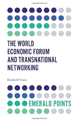 Immagine del venditore per The World Economic Forum and Transnational Networking (Emerald Points) by Elizabeth Friesen [Paperback ] venduto da booksXpress