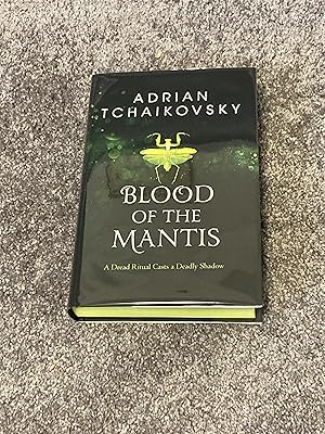 Seller image for BLOOD OF THE MANTIS: EXCLUSIVE SIGNED UK FIRST EDITION HARDCOVER for sale by Books for Collectors